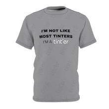 Load image into Gallery viewer, Tint'er Brand™ I'm not like most